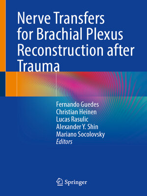 cover image of Nerve Transfers for Brachial Plexus Reconstruction after Trauma